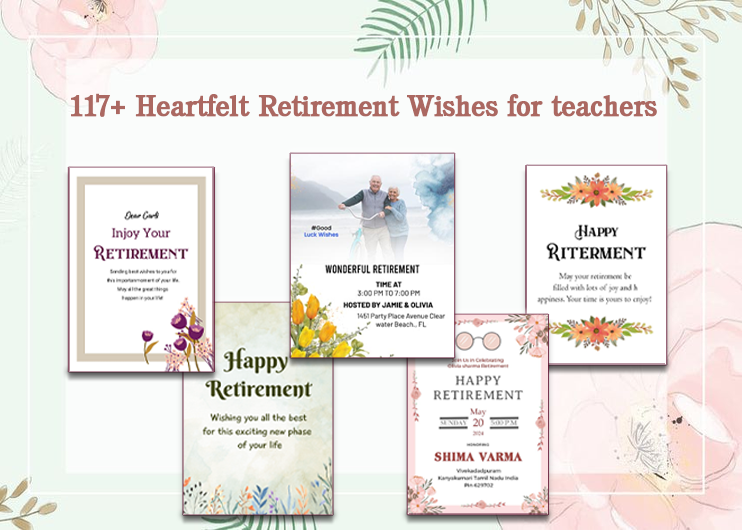 117+ Best Heartfelt Retirement Wishes for teachers