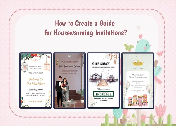 How to Create a Guide for Housewarming Invitation?