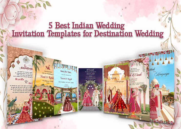 5 Best Indian Wedding Invitation Templates for Destination Wedding