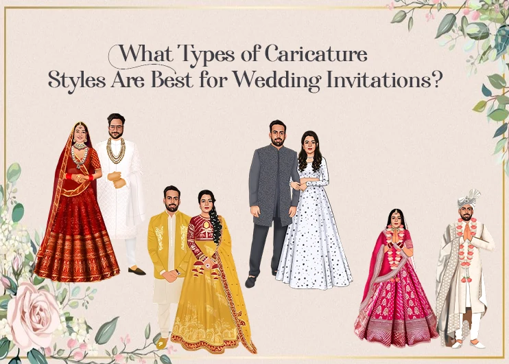 What Types of Caricature Styles Are Best for Wedding Invitations?