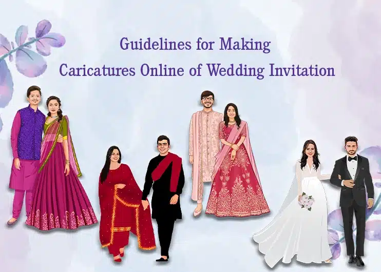 Guidelines for Making Caricatures Online of Wedding Invitations