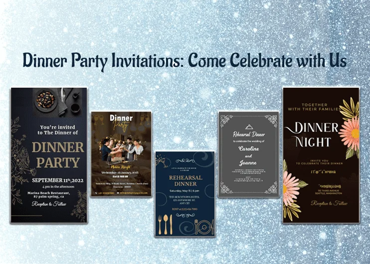 Dinner Party Invitations: Come Celebrate with Us