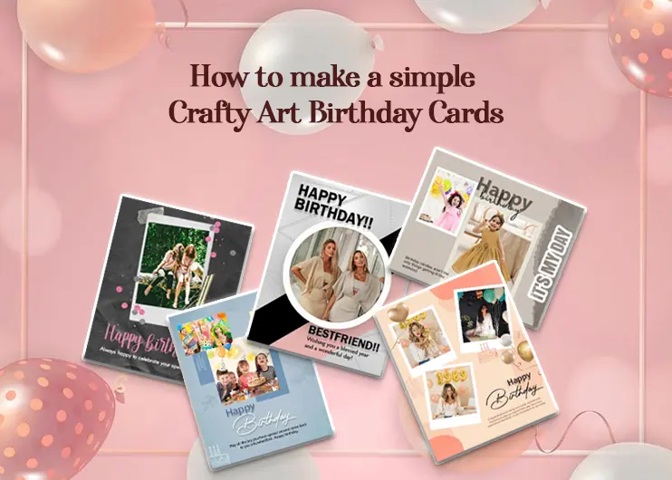 How to make a simple Crafty Art Birthday Cards