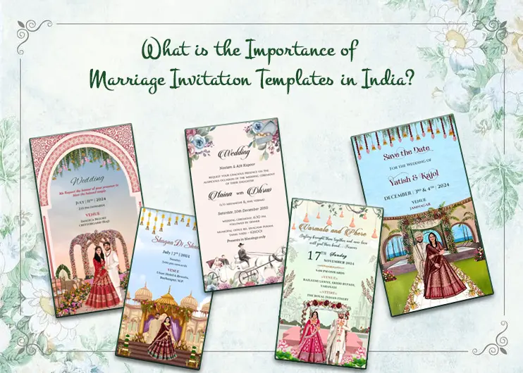 What is the Importance of Marriage Invitation Templates in India?