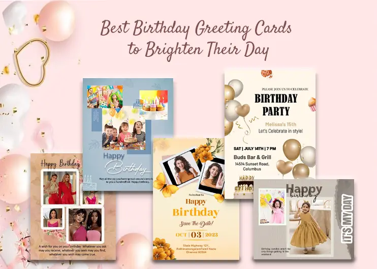Best Birthday Greeting Cards to Brighten Their Day