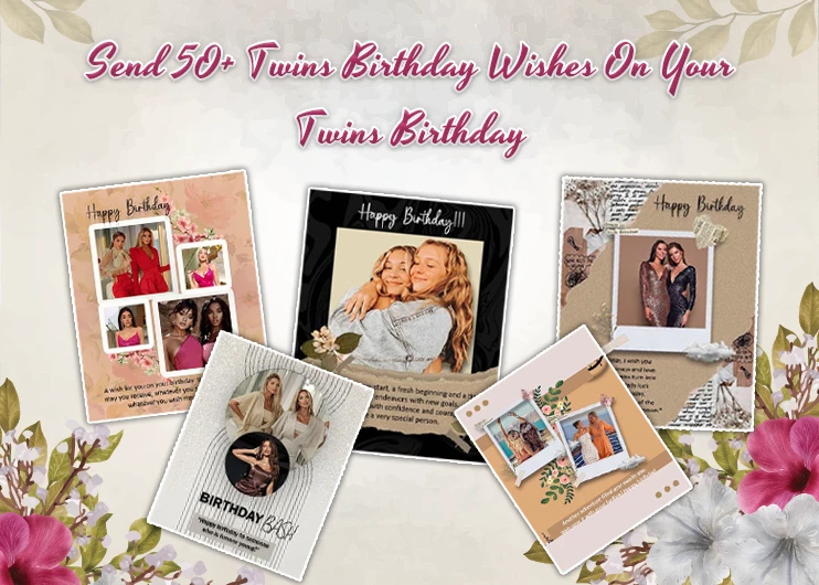 Send 50+ Twins Birthday Wishes On Your Twins Birthday