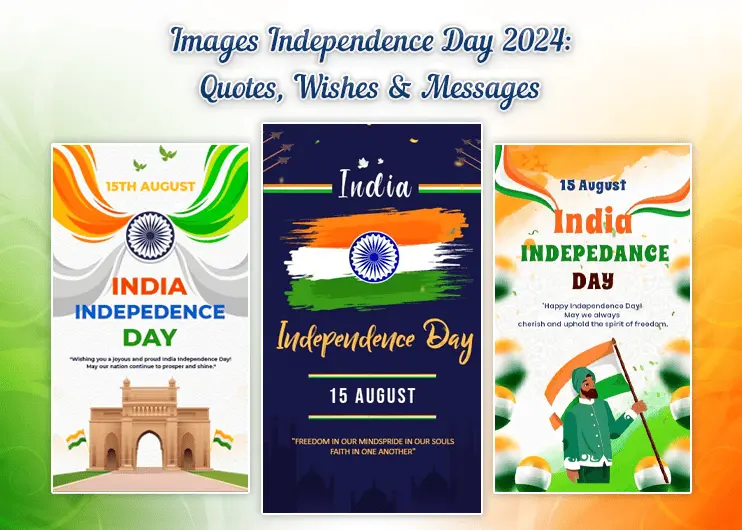 Images Independence Day 2024: Quotes, Wishes & Messages