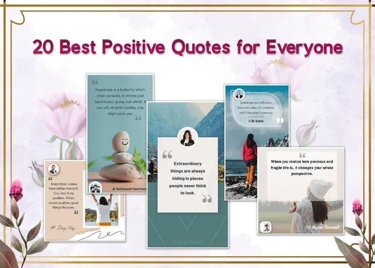 20 Best Positive Quotes For Everyone