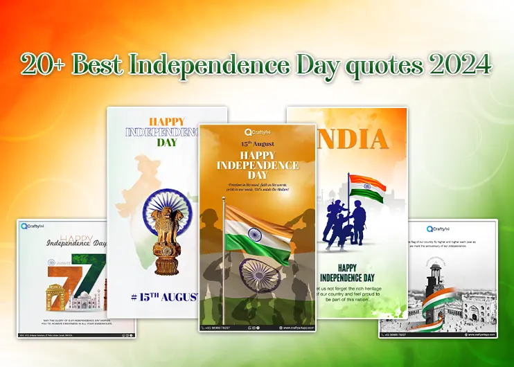 20+ Best Independence Day Quotes 2024