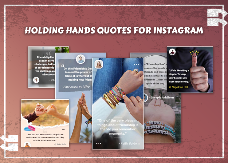 150+ Heartfelt Holding Hands Quotes For Instagram