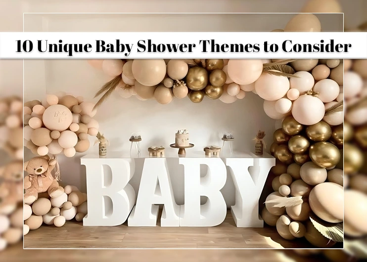 10 Unique Baby Shower Themes to Consider