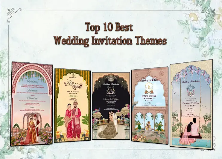 Top 10 Best Wedding Invitation Themes